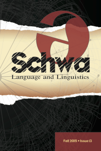 Schwa, issue 13 Schwa: Language and Linguistics, issue 13 (December 2015)
